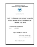 Luận văn Thạc sĩ Kinh tế: Phát triển Bancassurance tại Ngân hàng thương mại cổ phần Ngoại Thương Việt Nam