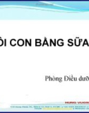 Bài giảng Nuôi con bằng sữa mẹ