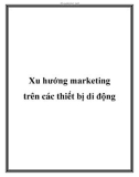 Xu hướng marketing trên các thiết bị di động