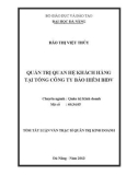 Tóm tắt Luận văn Thạc sĩ Quản trị kinh doanh: Quản trị quan hệ khách hàng tại Tổng Công ty bảo hiểm BIDV