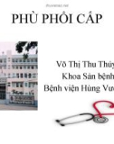 Bài giảng Phù phổi cấp - Võ Thị Thu Thủy