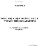 Bài giảng Hệ thống nhận diện thương hiệu: Chương 4 - TS. Nguyễn Quang Dũng