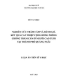 Luận án Tiến sĩ Y học: Nghiên cứu trầm cảm và đánh giá kết quả can thiệp cộng đồng phòng chống trầm cảm ở người cao tuổi tại thành phố Quảng Ngãi