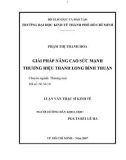 Luận văn Thạc sĩ Kinh tế: Giải pháp nâng cao sức mạnh thương hiệu thanh long Bình Thuận