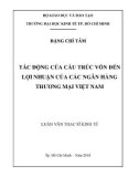 Luận văn Thạc sĩ Kinh tế: Tác động của cấu trúc vốn đến lợi nhuận của các ngân hàng thương mại Việt Nam