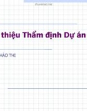 Bài giảng Bài 01: Giới thiệu Thẩm định Dự án - TS. Cao Hào Thi