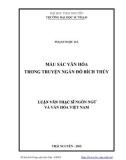 Luận văn Thạc sĩ Ngôn ngữ và Văn hóa Việt Nam: Màu sắc văn hóa trong truyện ngắn Đỗ Bích Thúy