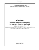 Đề cương Thực tập tốt nghiệp (Nghề: Điện công nghiệp - Trung cấp) - Trường TC nghề Đông Sài Gòn