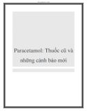 Paracetamol: Thuốc cũ và những cảnh báo mới