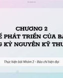 Bài giảng Báo chí hiện đại: Chương 2 - Xu thế phát triển của báo chí trong kỷ nguyên kỹ thuật số