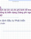 Bài giảng Bài 14: Phân tích lợi ích và chi phí kinh tế trong các thị trường bị biến dạng (hàng phi ngoại thương) - TS. Cao Hào Thi