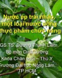 Nước ép trái nhào, một loại nước uống thực phẩm chức năng (TS. Dương Thanh Liêm)