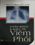 Kỹ thuật chuẩn đoán và điều trị viêm phổi: Phần 1