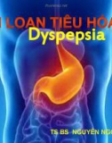 Bài giảng Rối loạn tiêu hóa Dyspepsia