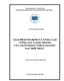 Luận văn Thạc sĩ Kinh tế: Giải pháp ổn định và nâng cao năng lực cạnh tranh của Ngân hàng TMCP Sài Gòn sau hợp nhất