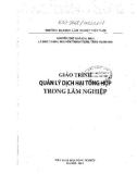 Giáo trình Quản lý dịch hại tổng hợp trong lâm nghiệp: Phần 1 - Trường ĐH Lâm nghiệp