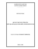 Luận văn Thạc sĩ Kinh tế chính trị: Quản lý quỹ đất công ích trên địa bàn quận Long Biên, Thành phố Hà Nội