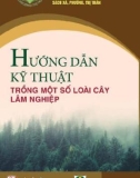 Ebook Hướng dẫn kỹ thuật trồng một số loài cây lâm nghiệp: Phần 1