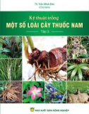 Tìm hiểu các kỹ thuật trồng một số loài cây thuốc nam (Tập 3): Phần 1