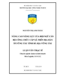 Luận văn Thạc sĩ Quản trị kinh doanh: Nâng cao năng lực của đội ngũ cán bộ, công chức cấp xã trên địa bàn thành phố Vũng Tàu, tỉnh Bà Rịa - Vũng Tàu