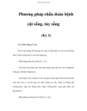 Phương pháp chẩn đoán bệnh cột sống, tủy sống (Kỳ 3)