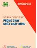 Những điều cần biết về phòng chống cháy rừng: Phần 1