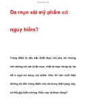 Da mụn xài mỹ phẩm có nguy hiểm?