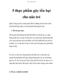 5 thực phẩm gây tổn hại cho não trẻ