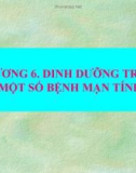 DINH DƯỠNG TRONG MỘT SỐ BỆNH MẠN TÍNH