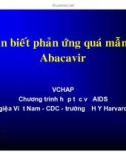 Bài giảng điều trị HIV : Nhận biết phản ứng quá mẫn với Abacavir part 1