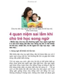 4 quan niệm sai lầm khi cho trẻ học song ngữ