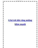 6 lợi ích khi răng miệng khỏe mạnh