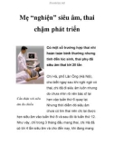 Mẹ “nghiện” siêu âm, thai chậm phát triển