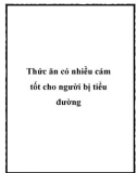 Thức ăn có nhiều cám tốt cho người bị tiểu đường