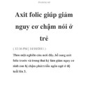 Axit folic giúp giảm nguy cơ chậm nói ở trẻ