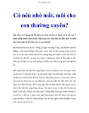 Có nên nhỏ mắt, mũi cho con thường xuyên