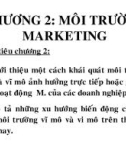 Bài giảng Marketing dược - Chương 2: Môi trường marketing