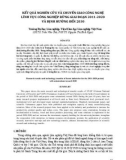 Kết quả nghiên cứu và chuyển giao công nghệ lĩnh vực công nghiệp rừng giai đoạn 2011-2020 và định hướng đến 2030