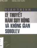 Giáo trình Lý thuyết hàm suy rộng và không gian sobolev: Phần 1