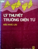 Những vấn đề cơ bản về Trường điện từ: Phần 1