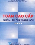 Chuỗi và phương trình vi phân - Toán cao cấp (Toán 4)