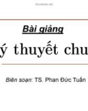 Bài giảng Lý thuyết chuỗi - TS. Phan Đức Tuấn