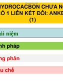 Bài giảng Hóa hữu cơ: Hydrocacbon chưa no, có một liên kết đôi - Anken