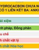 Bài giảng Hóa hữu cơ: Hydrocacbon chưa no, có một liên kết ba - Ankin