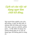 Lịch sử của việc sử dụng agar làm chất kết đông.