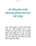 Ấn Độ phát triển phương pháp mới tạo nội tạng