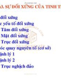 Bài giảng Tinh thể và khoáng vật - Chương 3: Sự đối xứng của tinh thể