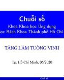 Bài giảng Giải tích 2: Chuỗi số - Tăng Lâm Tường Vinh