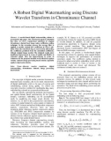 A robust digital watermarking using discrete wavelet transform in chrominance channel