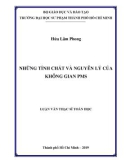 Luận văn Thạc sĩ Toán học: Những tính chất và nguyên lý của không gian PMS